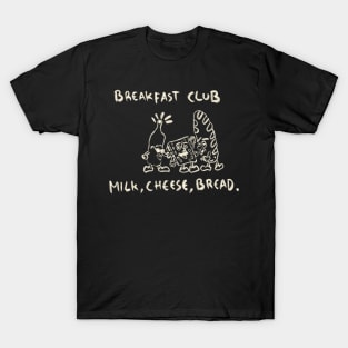 Breakfast Club With Milk, Cheese, Bread. T-Shirt